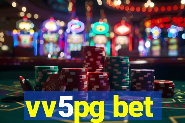 vv5pg bet